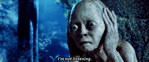 not-listening-gollum.gif
