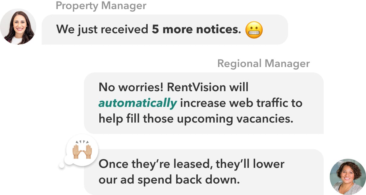 Written conversation with RentVision about upcoming vacancies.